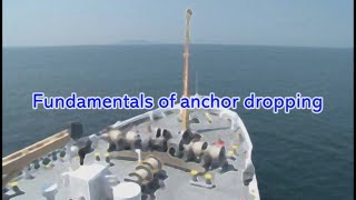 Fundamentals of Anchoring Operation [upl. by Ahsatak154]