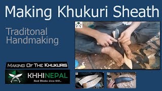 Making khukuri sheath dap  scabbard for kukri knife  made by Hand [upl. by Florenza]