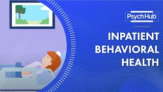 Inpatient Behavioral Health [upl. by Ennyleuqcaj]