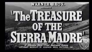 The Tresure of Sierra Madre  Original Theatrical Trailer [upl. by Anaicilef]