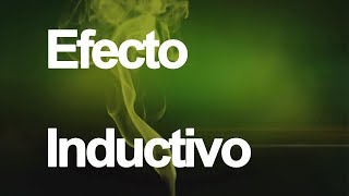 EFECTO INDUCTIVO  Química Orgánica [upl. by Enerual990]