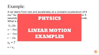 Physics  Linear Motion Equations Examples [upl. by Ahab73]