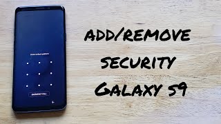 How to add and remove security on a Samsung Galaxy s9 [upl. by Lemyt]