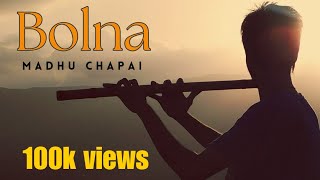 Bolna mahi bolna  flute version  Kapoor and sons Madhu chapai [upl. by Irpac]