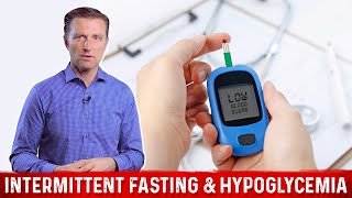 Intermittent Fasting amp Hypoglycemia Symptoms – DrBerg [upl. by Ennaeiluj]