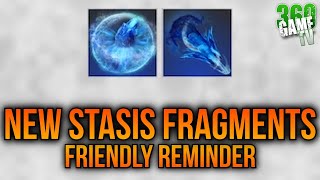 Friendly Reminder  Get the NEW STASIS Fragments  Destiny 2 [upl. by Phare676]