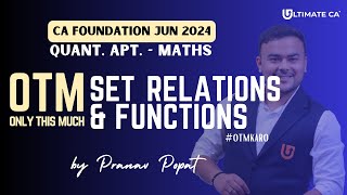 OTM  SET RELATION amp FUNCTION  CA Foundation Jun 2024  CA Pranav Popat [upl. by Lower110]