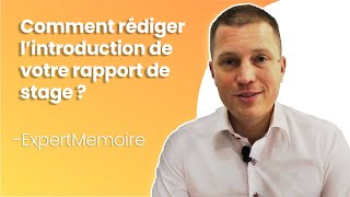 Comment rédiger lIntroduction de votre Rapport de Stage [upl. by Golub195]