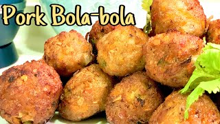 BOLA BOLA RECIPE PANLASANG PINOYHOW TO MAKE BOLA BOLA PANLASANG PINOY 1 MILLION VIEWS [upl. by Yroffej]