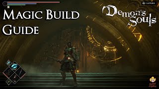 Demons Souls  Magic Build Guide [upl. by Moyra]