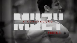 Muzy  A Construção  Parte 1 [upl. by Popele16]