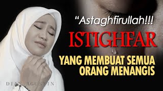 Istighfar  Dzikir Taubat Istighfar Menyentuh Hati  Dian Agustin  Haqi Official [upl. by Mun304]