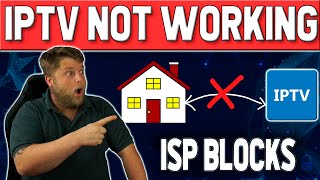 IPTV NOT WORKING  New ISP Blocks [upl. by Oribella881]