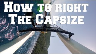 Capsized Catamaran Heres what to do [upl. by Sillihp950]