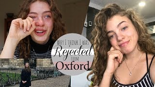 Why I think I was Rejected from Oxford University  An Honest Rejection QampA Part 2 [upl. by Gunthar]