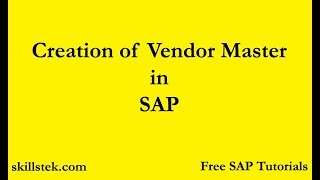 Creation of Vendor Master in SAP  How to create Vendor Master Data Centrally [upl. by Amat]