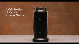 LOR Milk Frother A Quick Usage Guide [upl. by Kilby]