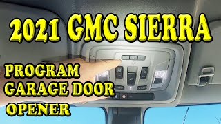 2021 GMC Sierra Programming Garage Door Opener [upl. by Erialcyram383]