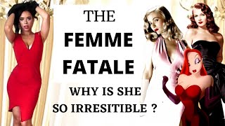 The Femme Fatale  Seduction Tips from the most Desirable Women [upl. by Claribel]