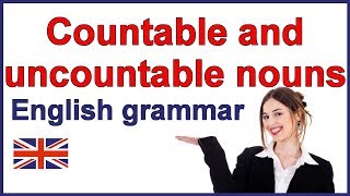 Countable and uncountable nouns  English grammar lesson [upl. by Bernadette]