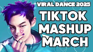 NEW TIKTOK MASHUP March 2025 PHILIPPINES 💚 [upl. by Sheehan]