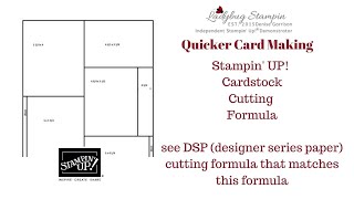 Stampin Up Cardstock Cutting Formula  Quicker Card Making [upl. by Eelyac696]