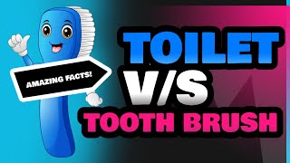 Toilet and Tooth Brush [upl. by Yggep]