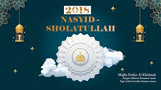 NASYID SHOLATULLAH AL KHIDMAH [upl. by Leventhal]