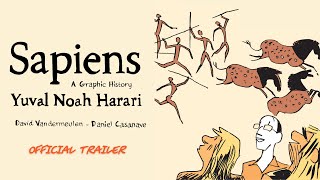 Sapiens A Graphic History  Official Trailer [upl. by Emelen]