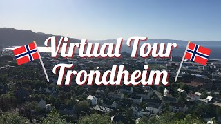 Virtual Tour of Trondheim Norway [upl. by Aimit861]