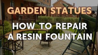 How to Repair a Resin Fountain [upl. by Arvy]