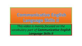 Communicative English Language Skills II vocabulary part one [upl. by Oicanata]