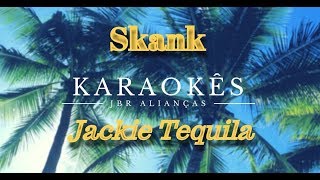 Karaoke em HD Jackie Tequila  Skank [upl. by Jasik405]