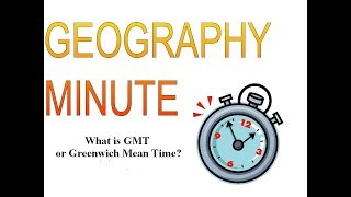 What is GMT or Greenwich Mean Time [upl. by Nedyaj]