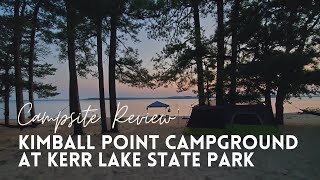 My Favorite Campsites in Kimball Point Campground at Kerr Lake State Park [upl. by Schroth]