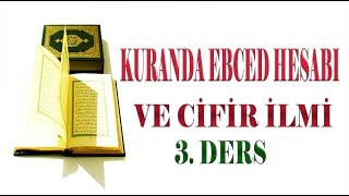 Kuranda Ebced Hesabı ve Cifir İlmi 3 Ders [upl. by Nairde189]