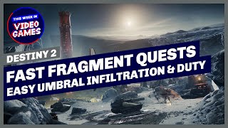 Destiny 2  FAST FRAGMENT QUESTS How to do Umbral Infiltration and Umbral Duty quests QUICKLY [upl. by Chastain]