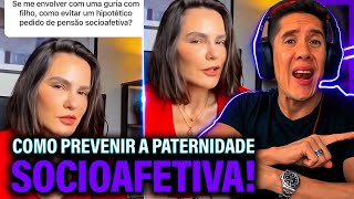 Como Se Prevenir Da Paternidade Socioafetiva E Pensão Socioafetiva [upl. by Alien]