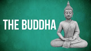 EASTERN PHILOSOPHY  The Buddha [upl. by Adnav]