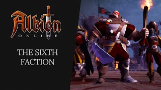 Albion Online  The Sixth Faction [upl. by Nauh495]