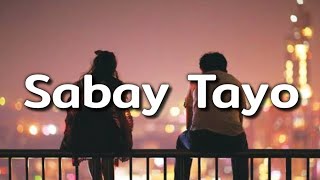 Sabay Tayo Lyrics  Yayoi ft Jaber 420 Soldierz Prod byClinxyBeats New Yayoi Song 2020 [upl. by Bryana]