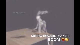 Metro boomin make it boom [upl. by Hniv]