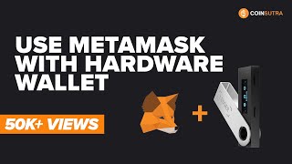 How To Use Metamask with Hardware wallet  Complete Guide [upl. by Nordine427]