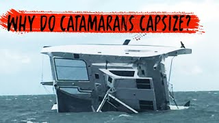 CATAMARAN DESIGN Why Are Some Catamarans Safer Than Others Ep 4 [upl. by Ylloh]