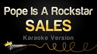 SALES  Pope Is A Rockstar Karaoke Version [upl. by Ellac]