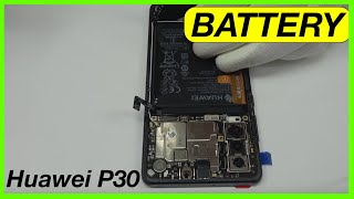 Huawei P30 Battery Replacement [upl. by Neukam746]