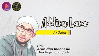 Lirik az Zahir  Addinulana  Assubhu bada  artiterjemahan [upl. by Pahl]